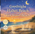 Goodnight Hahei Beach and Hot Water Beach