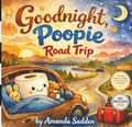 Goodnight, Poopie Road Trip